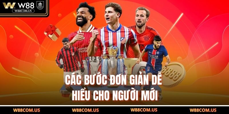 Các bước đơn giản dễ hiểu cho người mới