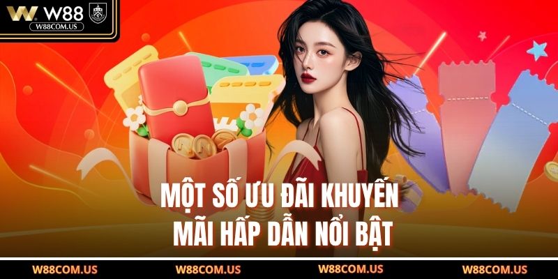 Một số ưu đãi khuyến mãi hấp dẫn nổi bật