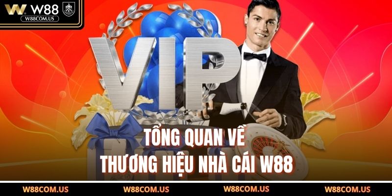 Tổng quan về thương hiệu nhà cái W88
